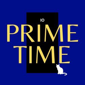 Prime Time: Prime Ministers by The Robinocracy
