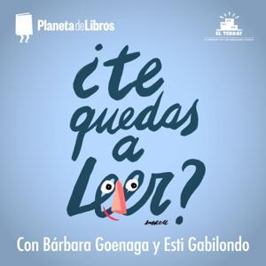 ¿Te quedas a leer? by PlanetadeLibros en colaboración con El Terrat