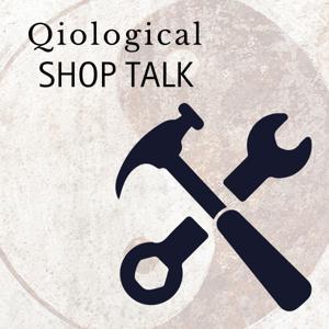 Qiological Shop Talk by Qiological