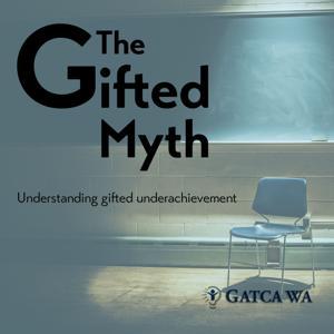 The Gifted Myth by GATCAWA