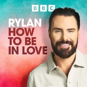 Rylan: How to Be... by BBC Sounds