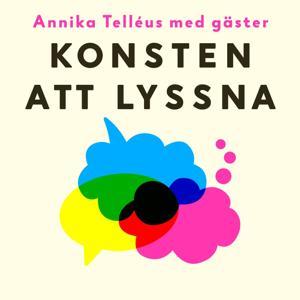 Konsten att lyssna by Annika Telléus