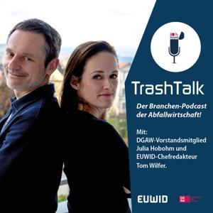 TrashTalk - Der Branchenpodcast der Abfallwirtschaft by Julia Hobohm, Tom Wilfer