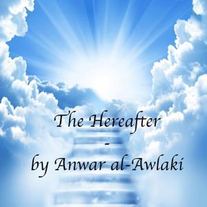 The Hereafter by Anwar al-Awlaki