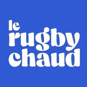 Le Rugby Chaud by Le Rugby Chaud