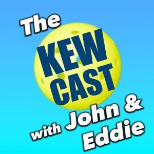 The KewCast with John & Eddie by Johnkew