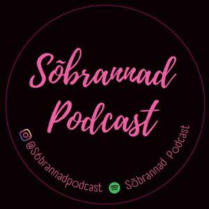 Sõbrannad Podcast by Parim Sõbranna