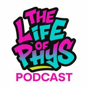 The Life Of Phys by PHYS Media Group