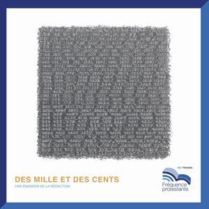 Des mille et des cents by Fréquence Protestante