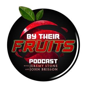 BY THEIR FRUITS by Jeremy Stone-John Brisson