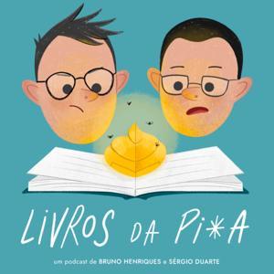 Livros da Piça by Sérgio Duarte e Bruno Henriques