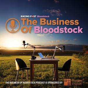 The Business of Bloodstock by The Business of Bloodstock