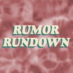 Rumor Rundown: A New Rockstars Podcast by New Rockstars & Studio71