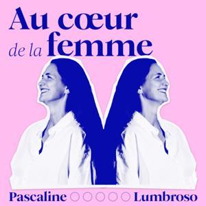 Au Coeur de la Femme - PériMénopause & Ménopause by Pascaline Lumbroso