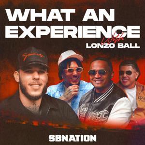 What An Experience with Lonzo Ball by Vox Media Podcast Network