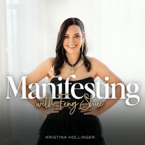 Manifesting with Feng Shui by Mind Body Spirit.fm