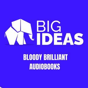 BigIdeas.FM: Audiobooks delivered as conversational podcasts! by BigIdeas.FM