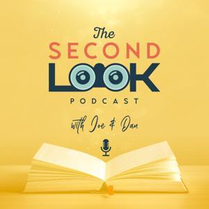 The Second Look with Joe & Dan by Connection Church