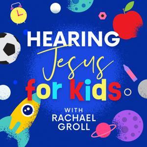 Hearing Jesus for Kids: Kids Bible Study, Children’s Daily Devotional, Bible for Kids, Devotions for... by Rachael Groll - Hearing Jesus for Kids: Kids Bible Study, Children’s Daily Devotional, Bible for Kids, Devotions for Kids