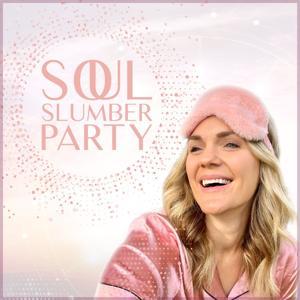 Soul Slumber Party by Chelsea Kunz