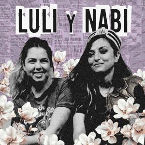 Luli y Nabi by Luli y Nabi