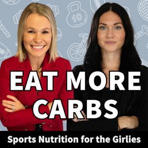Eat More Carbs | A Period Recovery Podcast by Reilly Beatty MS, RD, CSSD and Jenna Fisher RD