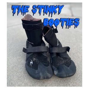The Stinky Booties -  Surf Lifestyle Show by Mike & Bill