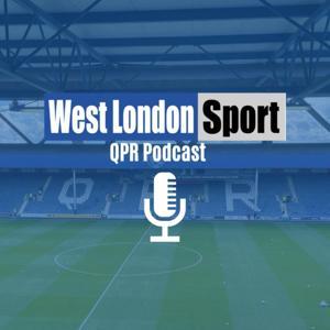 The West London Sport QPR Podcast by West London Sport
