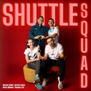 ShuttleSquad - Badminton Podcast by Thommy Fox