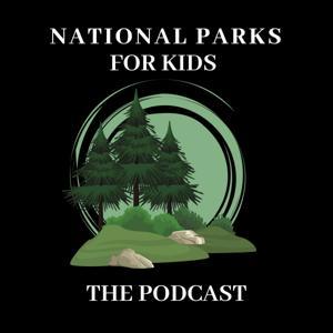 National Parks For Kids by Jaimie and Brant