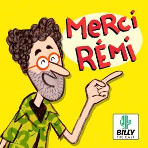 Merci Rémi ! by Billy the cast