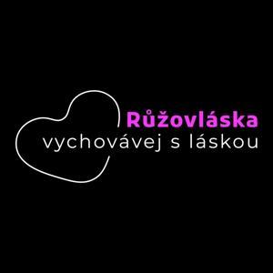 Vychovávej s láskou by Růžovláska