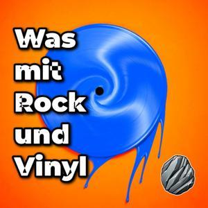 Was mit Rock und Vinyl by © 2025 podcastbu.de