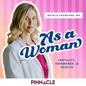 As a Woman by Natalie Crawford, MD