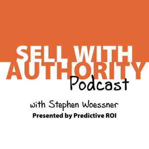 Sell With Authority by Predictive ROI