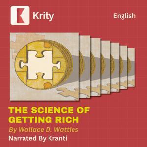 The Science of Getting Rich by Wallace D. Wattles by Krity