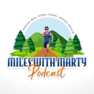 Miles With Marty Podcast by Marty G