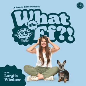 What the Ef?! by What the EF