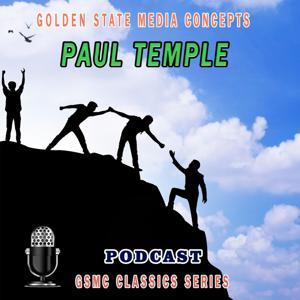 GSMC Classics: Paul Temple by GSMC Action Podcasts