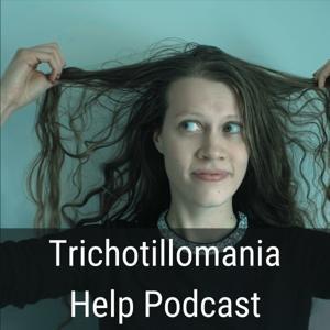 Trichotillomania Help Podcast by Trichotillomania Help Podcast with Marnelle