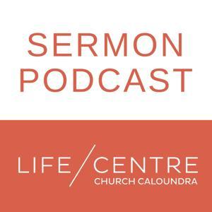 Life Centre Church - Caloundra by Life Centre Church