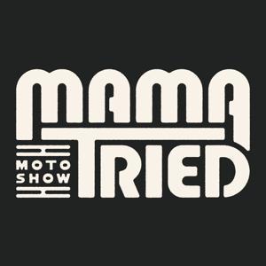 Mama Tried x Flat Out Friday Show by Mama Tried Show