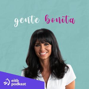 Gente Bonita by EITB Radio Televisión Pública Vasca
