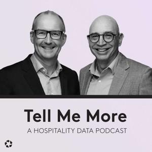 Tell Me More: A Hospitality Data Podcast by CoStar News Hotels