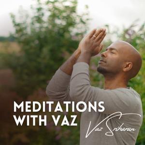 Meditations with Vaz by Vaz Sriharan