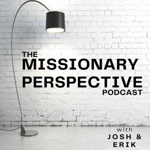 The Missionary Perspective by Erik Johnson and Josh Mead