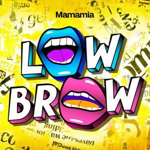 Lowbrow by Mamamia Podcasts