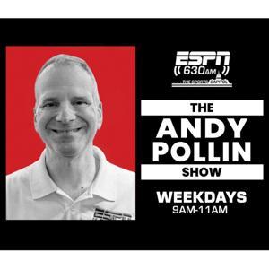 The Andy Pollin Show by ESPN 630 DC | Cumulus Media Washington