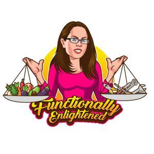 Functionally Enlightened - Better ways to heal from chronic pain and illness by Functionally Enlightened
