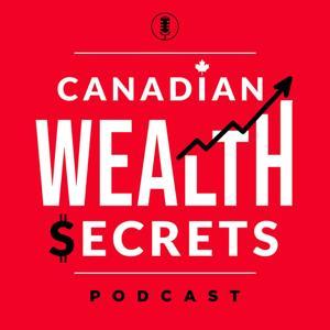 Canadian Wealth Secrets by Kyle Pearce, Jon Orr